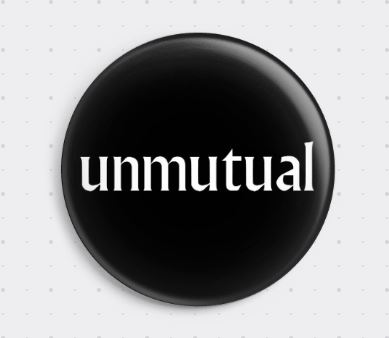 unmutual badge