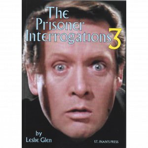 The Prisoner Interrogations 3
